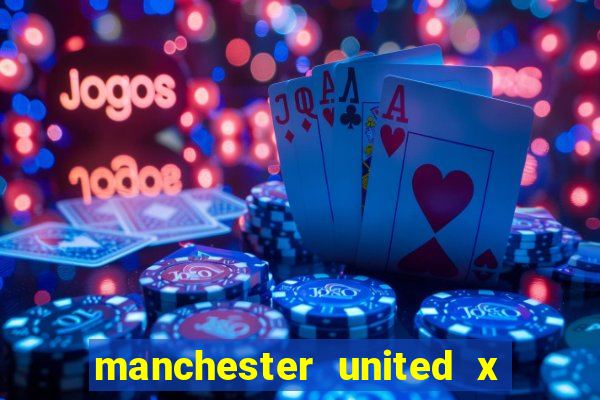 manchester united x tottenham ao vivo multi canais